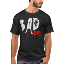 Bad Papa Tee - shirt - Amusant