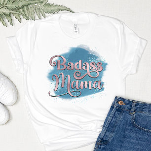 T-shirt Badass Mama Dusty Bleu et rose Parties scintillant
