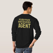 T-SHIRT BADGE DE L'AGENT DE RÉCUPÉRATION FUGITIVE (Dos entier)