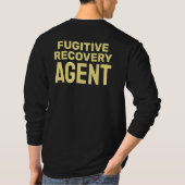 T-SHIRT BADGE DE L'AGENT DE RÉCUPÉRATION FUGITIVE (Dos)