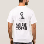 T-shirt Badlands Coffee - White Tee (Dos)