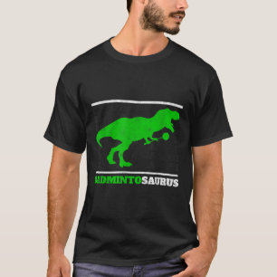 T-shirt Badminto Saurus Rex Birdie Shuttle Dino Badminton 