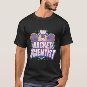 T-shirt Badminton I Racket Scientifique I Racket Badminton