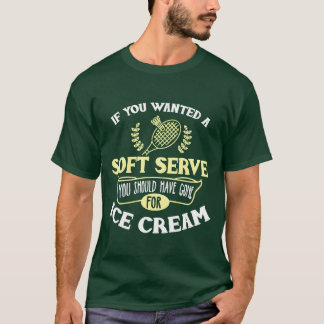 T-shirt Badminton idea Joke Soft Serve Quote Badminton Pla