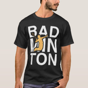 T-shirt Badminton _ Joueur de Badminton _ Sports _ Hobby _