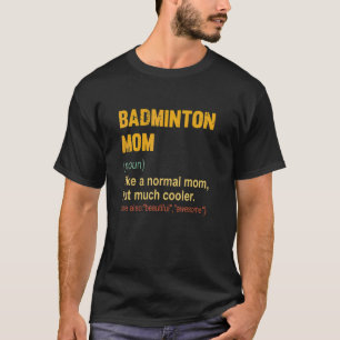 T-shirt Badminton Maman Définition Fier Badminton Maman