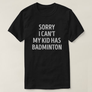 T-shirt Badminton Maman Papa Funny Badminton Parent