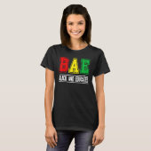 T-shirt BAE Black And Educated Melanin African Black Histo (Devant entier)