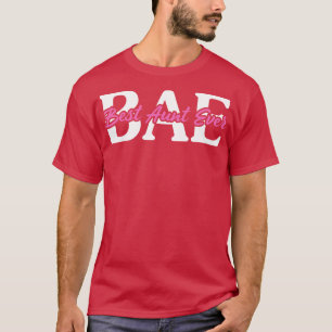 T-shirt BAE Meilleure Tante Jamais Drôle T Chemises Dit Dr