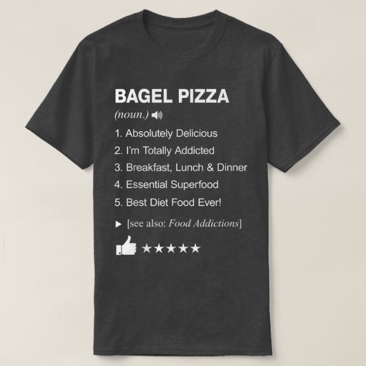 T-shirt Bagel Pizza Définition Signifiant Drôle (Design devant)