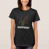 T-shirt Bagpiperist Bagpiper Scotsman Bagpipe (Devant)