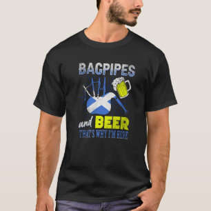 T-shirt Bagpipes et bières c'est pourquoi je suis ici écos