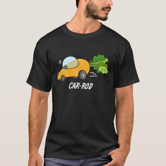 T-shirt Baguette de voiture Funny Carott Pun Dark BG (Devant)