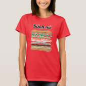 T-shirt Baguette vietnamienne de pain français de sandwich (Devant)