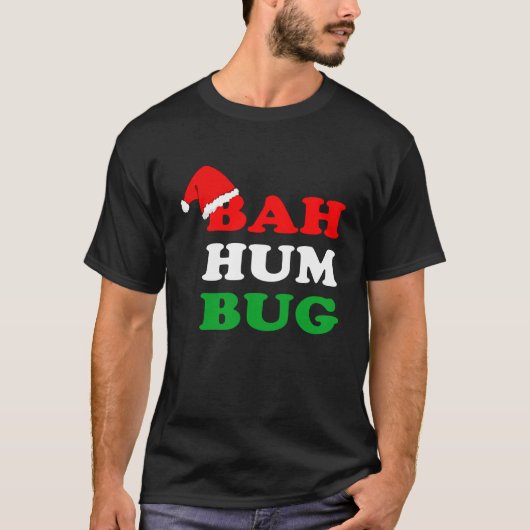 T-shirt Bah Humbug  Christmas Santa Hat Bah Hum Bug (Devant)