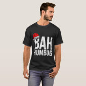 T-shirt Bah Humbug. Funny Sarcastic Anti Christmas Holiday (Devant entier)