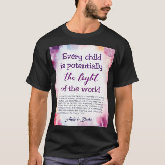 T-shirt Bahai cite sur Art Boards Chaque enfant est potent