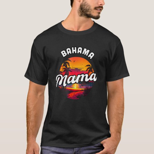T-shirt Bahama Mama Nassau Sunset Beach Souvenir Vacation (Devant)