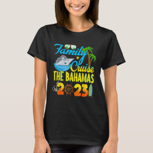 T-shirt Bahamas Cruise 2023 Famille amis Groupe vacances