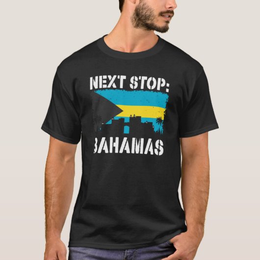 T-shirt Bahamas Summer Vacation Trip Next Stop Vacay Vibes (Devant)