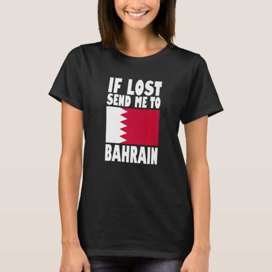 T-shirt Bahrein Drapeau Design Si perdu envoyez-moi envoye (Devant)