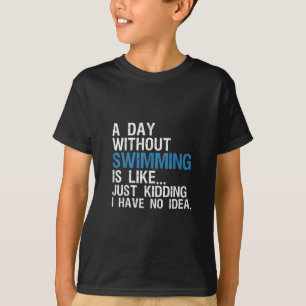 T-shirt Baignade amusante une journée sans cadeau de nata