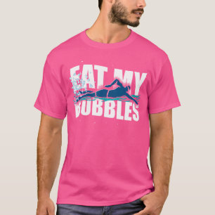 T-shirt Baigneuse Drôle Manger Mes Bulles Sport Natation