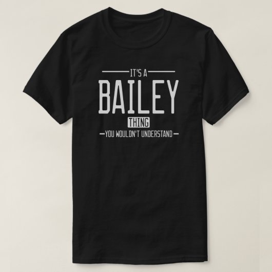 T-shirt Bailey drôle nom de famille drôle (Design devant)