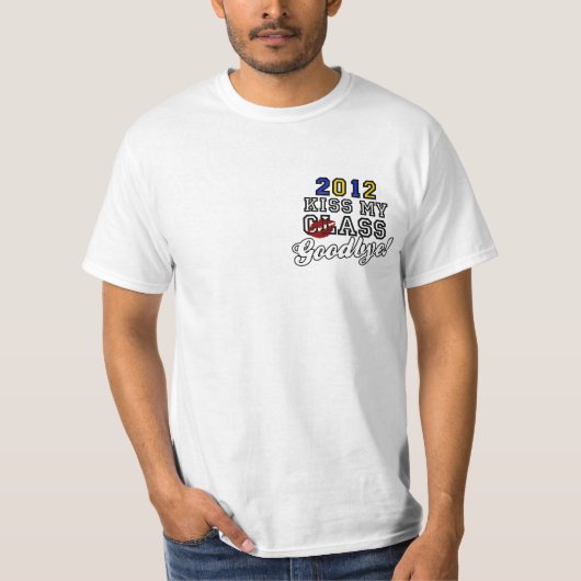 T-shirt Baiser blanc ma pièce en t 2012 de classe au (Devant)
