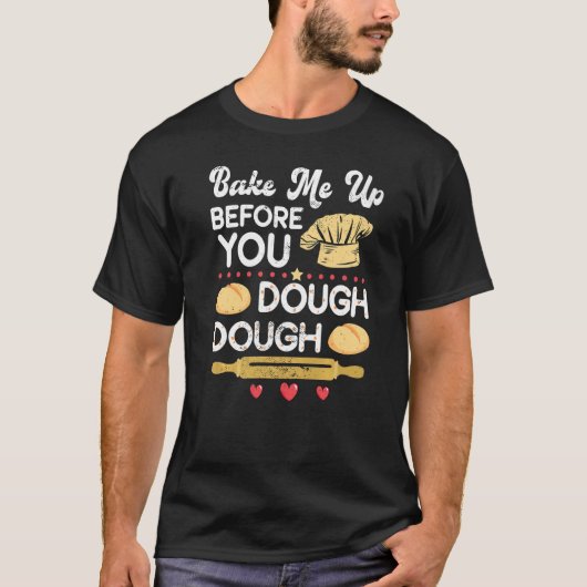 T-shirt Bake Bake Bread Bakeaholic Whisk Bak Baker (Devant)