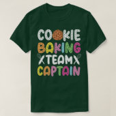 T-shirt Bake Baking Cookie Team Captain Cookie Baking Team (Design devant)