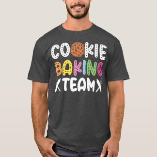 T-shirt Bake Baking Cookie Team Cookie Baking Team 