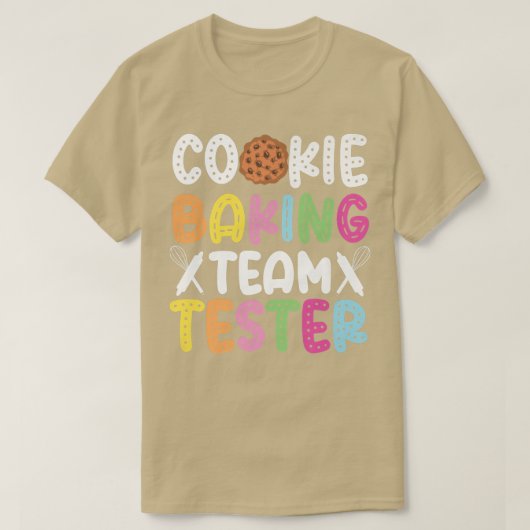 T-shirt Bake Baking Cookie Team Tester Cookie Baking Team (Design devant)