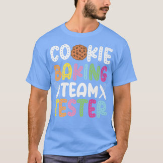 T-shirt Bake Baking Cookie Team Tester Cookie Baking Team