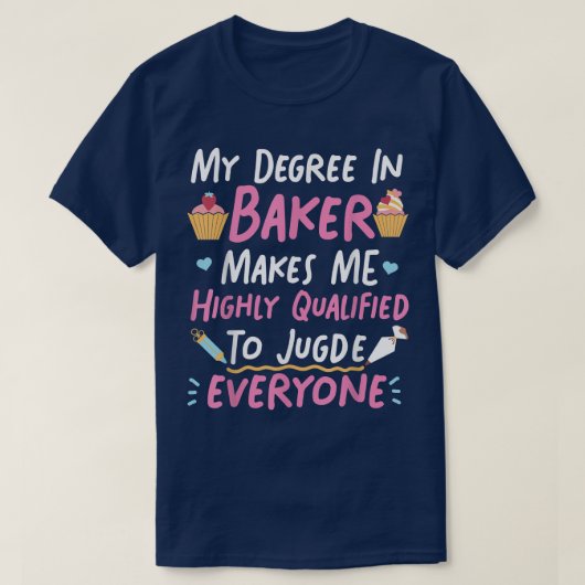 T-shirt Bake Baking Cupcake Mon Degré À Baker Me Donne Bon (Design devant)