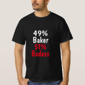 T-shirt Baker Badass (Devant)