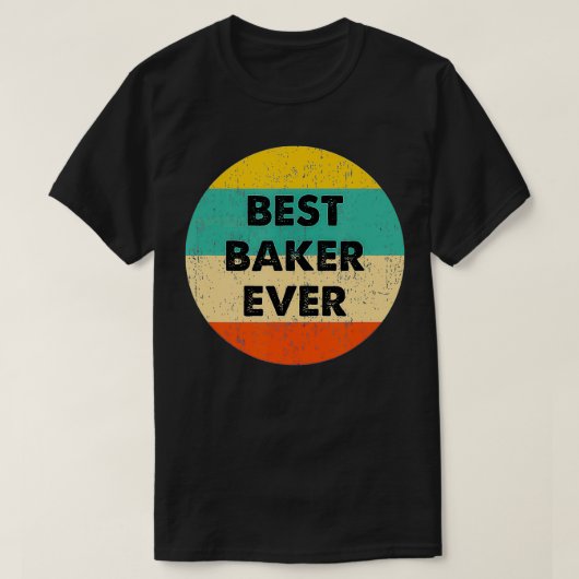 T-shirt Baker Best Baker Jamais (Design devant)