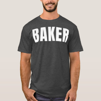 T-shirt Baker Funny Titre de l'emploi Profession Anniversa