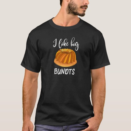 T-shirt Baking Baker J'Aime Gros Bundts Conception De Gâte (Devant)