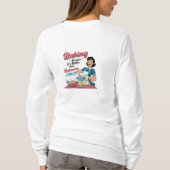 T-shirt "Baking Beats Behavior : Whisk Away Your Worry" (Dos)