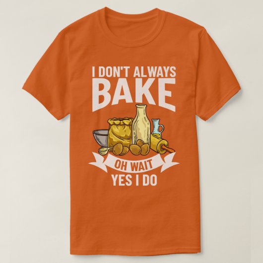 T-shirt Baking Beginner Recipes Baker Flour Bakery (Design devant)