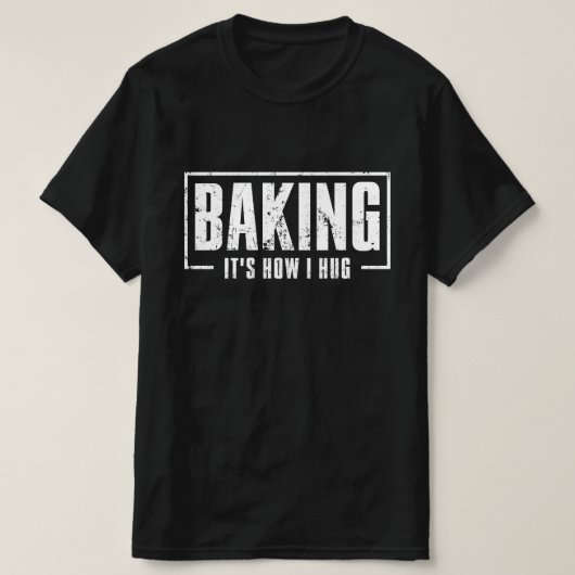 T-shirt Baking C'est comme ça que je serre Funny Baking Ba (Design devant)