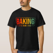 T-shirt Baking C'est comme ça que je serre Funny Baking Ba (Devant)