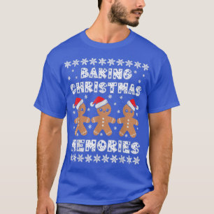 T-shirt Baking Christmas Memories Gingerbread Hommes avec