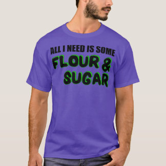 T-shirt Baking Flour Sugar Baker