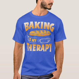 T-shirt Baking is my Therapy 490