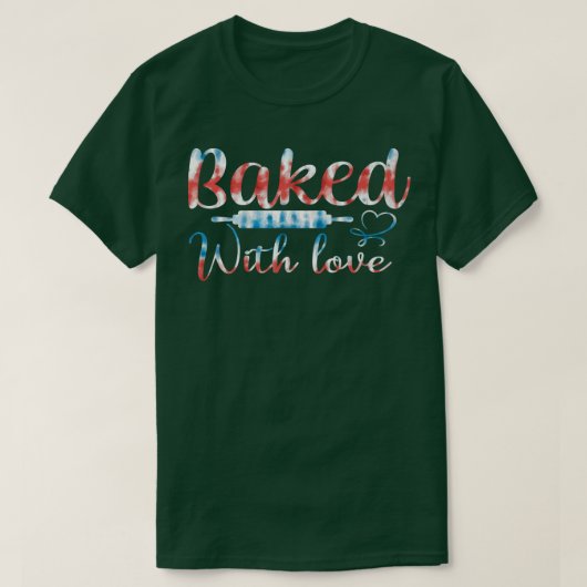 T-shirt Baking love For Baker Pastry Chef Or Cook (Design devant)