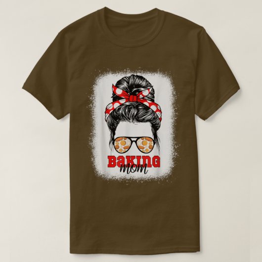 T-shirt Baking Maman Bleached Baker Bake Bakou Hobby Mère (Design devant)