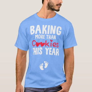 T-shirt Baking More Merci Cookies Cette Année Baby Feet Xm