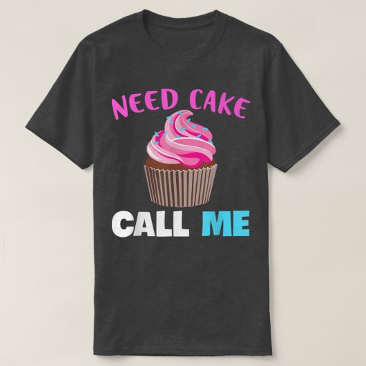 T-shirt Baking Need Cake Bake Muffin Baking Lover Baker 60 (Design devant)